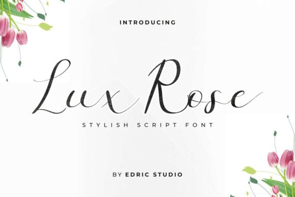 Lux Rose: A Stylish Script Font